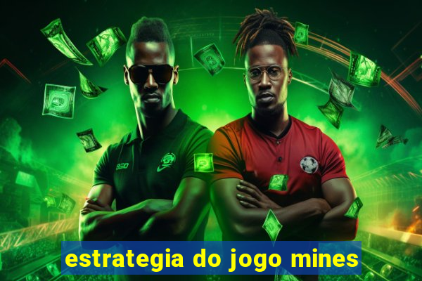 estrategia do jogo mines